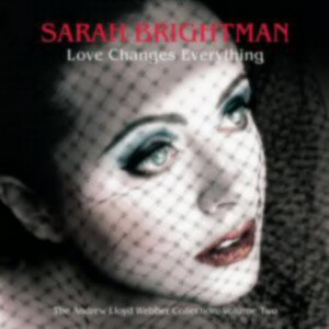 Sarah Brightman: Love Changes Everything