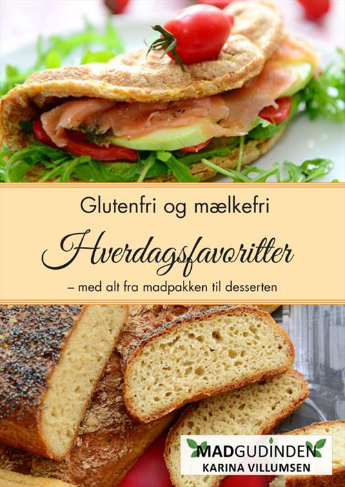 Glutenfri Og Mælkefri Hverdagsfavoritter