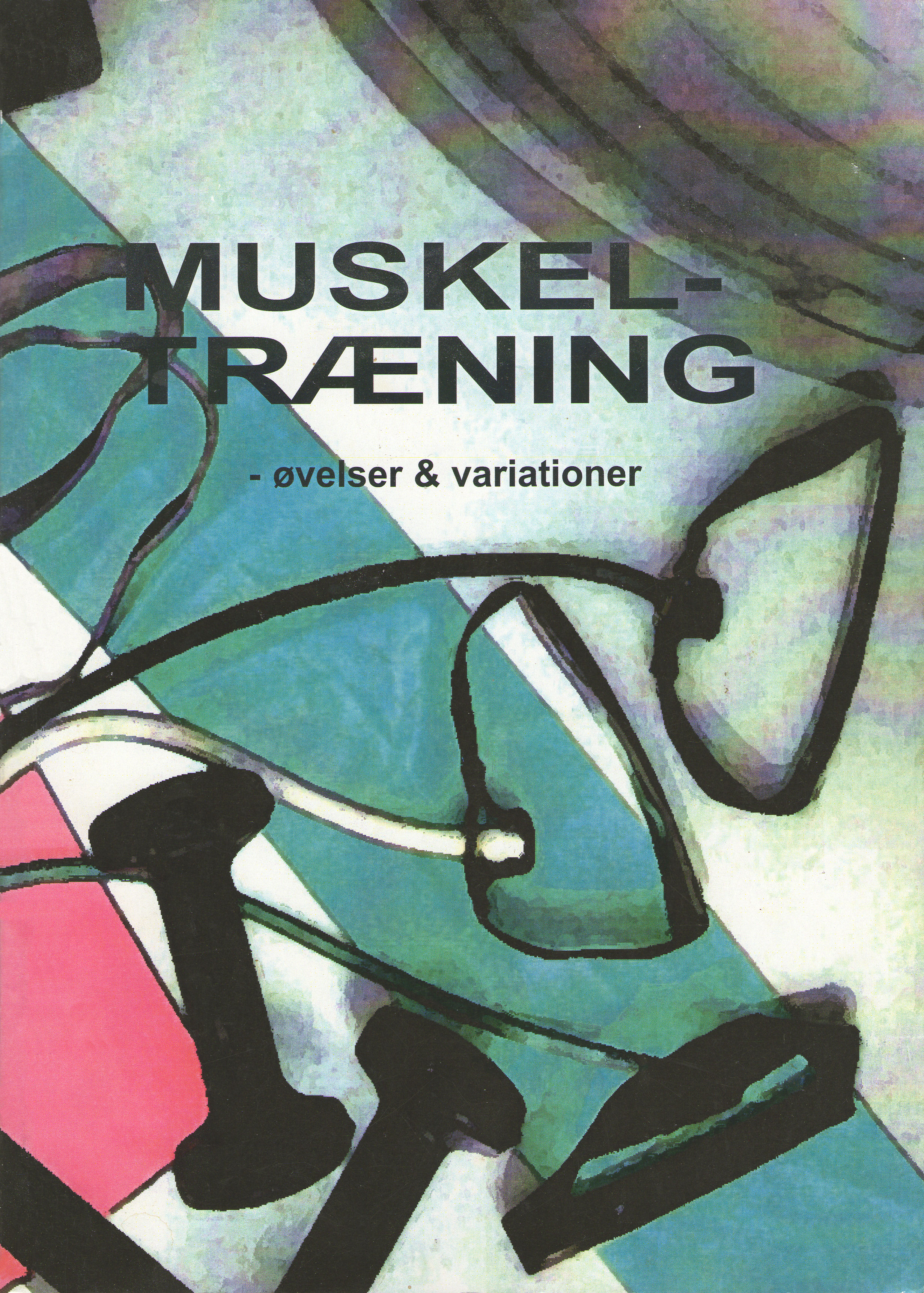 Muskeltræning - øvelser & variationer