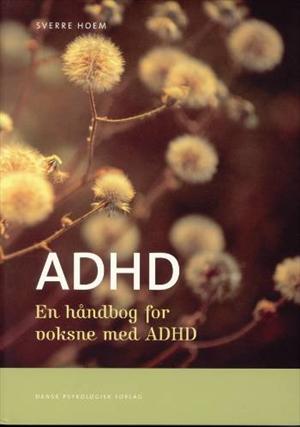 ADHD En Håndbog For Voksen Med ADHD