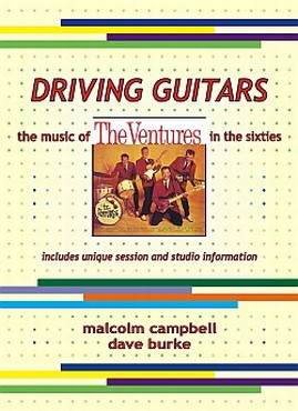 Driving Guitars The Music Of The Ventures