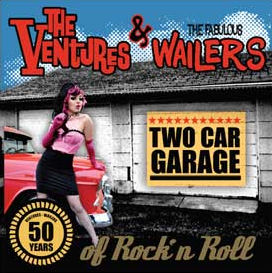 The Ventures & The Fabulous Wailers - Two Car Garage
